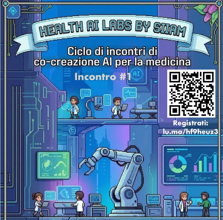Health AI Labs by SIIAM: ciclo di incontri di co-creazione AI per la medicina